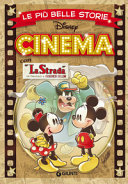 Copertina  Le più belle storie Disney : cinema : con La strada, un omaggio a Federico Fellini
