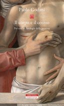 Copertina  Il corpo e il cosmo : per una archeologia della persona