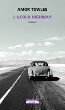 Copertina  Lincoln highway : [romanzo]