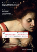 Copertina  La donna del Caravaggio : vita e peripezie di Maddalena Antognetti