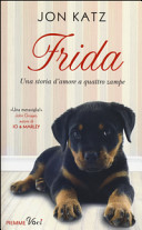 Copertina  Frida : una storia d'amore a quattro zampe