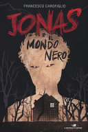 Copertina  Jonas e il mondo nero