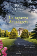 Copertina  La ragazza dei segreti : [romanzo]