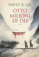 Copertina  Otto milioni di dei : [romanzo]