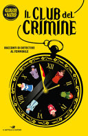 Copertina  Il club del crimine : racconti di detective al femminile