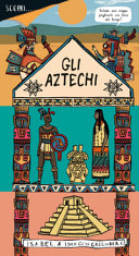 Copertina  Scopri... gli aztechi