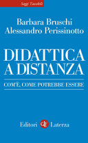 Copertina  Didattica a distanza : com'è, come potrebbe essere