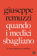 Copertina  Quando i medici sbagliano : e come discuterne in pubblico