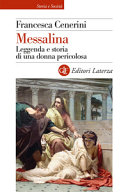 Copertina  Messalina : leggenda e storia di una donna pericolosa