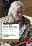 Copertina  Vivere bene con la demenza : manuale per facilitatori