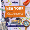 Copertina  New York da scoprire : [segreti, storie e tante altre curiosità]