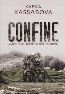 Copertina  Confine : viaggio al termine dell'Europa