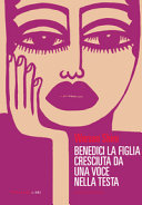 Copertina  Benedici la figlia cresciuta da una voce nella testa