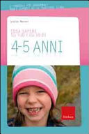 Copertina  Cosa sapere su tuo figlio di 4-5 anni