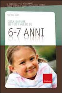 Copertina  Cosa sapere su tuo figlio di 6-7 anni
