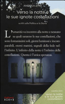 Copertina  Verso la notte e le sue ignote costellazioni : scritti sulla politica e la storia