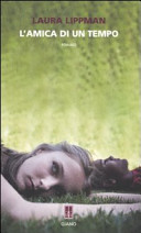 Copertina  L'amica di un tempo