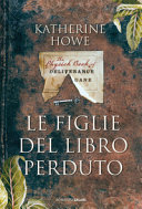 Copertina  Le figlie del libro perduto : romanzo