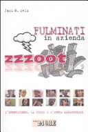 Copertina  Zzzoot : fulminati in azienda : l'innovazione, la crisi e l'ernia manageriale