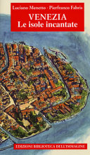 Copertina  Venezia : le isole incantate