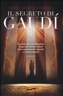 Copertina  Il segreto di Gaudì : romanzo