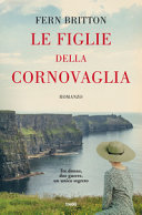 Copertina  Le figlie della Cornovaglia : romanzo