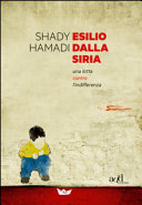 Copertina  Esilio dalla Siria : una lotta contro l'indifferenza