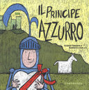 Copertina  Il principe Azzurro, la principessa Fuxia