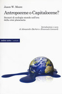Copertina  Antropocene o capitalocene? : scenari di ecologia-mondo nella crisi planetaria