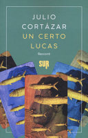 Copertina  Un certo Lucas : [racconti]
