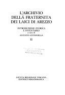 Copertina  Vol. 2 : L'*archivio della Fraternita dei laici di Arezzo : introduzione storica e inventario