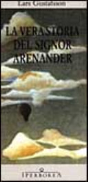 Copertina  La vera storia del signor Arenander : appunti