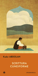 Copertina  Scrittura cuneiforme : appunti di Aga Akbar