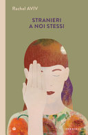 Copertina  Stranieri a noi stessi