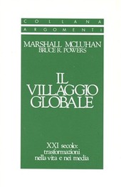 Copertina  Il villaggio globale : 21. secolo: trasformazioni nella vita e nei media