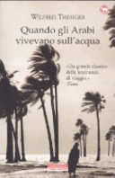Copertina  Quando gli arabi vivevano sull'acqua