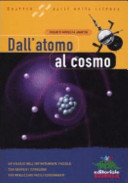 Copertina  Dall'atomo al cosmo
