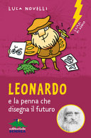 Copertina  Leonardo e la penna che disegna il futuro