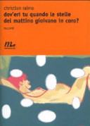 Copertina  Dov'eri tu quando le stelle del mattino gioivano in coro?