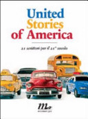 Copertina  United stories of America : 21 scrittori per il 21. secolo