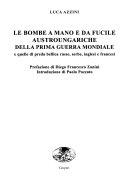Copertina  Bombe a mano e da fucile austroungariche della prima guerra mondiale e quelle di preda bellica russe, serbe, inglesi e francesi