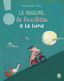 Copertina  La maialina, la bicicletta e la luna