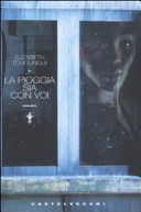 Copertina  La pioggia sia con voi : romanzo