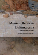 Copertina  L'ultima cena : anoressia e bulimia