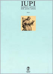 Copertina  Vol. 1. : *IUPI : incipitario unificato della poesia italiana