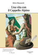 Copertina  Una vita con il Cappello Alpino