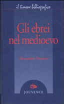 Copertina  Gli ebrei nel Medioevo
