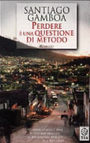 Copertina  Perdere e' una questione di metodo : romanzo