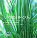 Copertina  Il verde in casa : le piante da appartamento in 50 schede