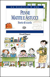 Copertina  Penne, matite e astucci : storie di scuola